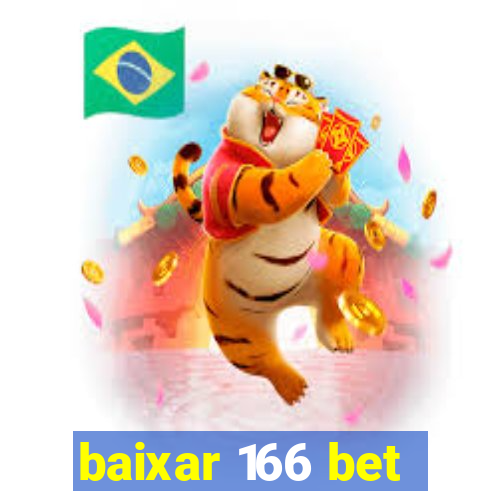 baixar 166 bet